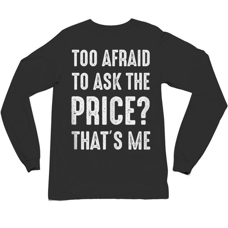 Sarcastic Budget Shopper Introvert Shopping Humor Unisex Long Sleeve T-Shirt