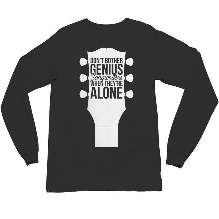 Sarcastic Jokes Genius Songwriters Are Introvert Guitarist Unisex Long Sleeve T-Shirt