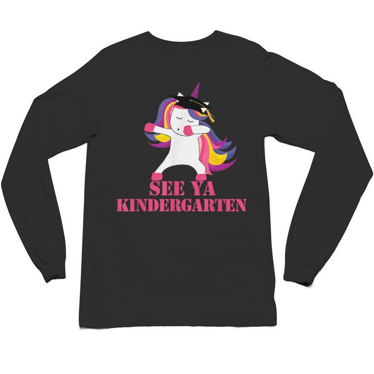 See Ya Kindergarten DABBING Unicorn Graduation Meme Unisex Long Sleeve T-Shirt