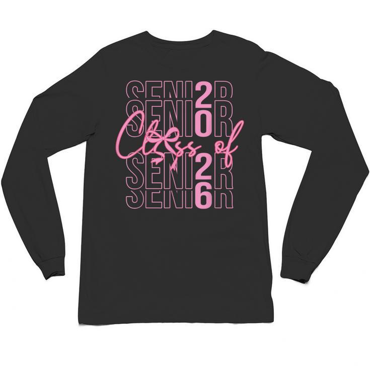 Senior Class Of 2026 Coquette Bow Graduation 2026 Girl Women Unisex Long Sleeve T-Shirt