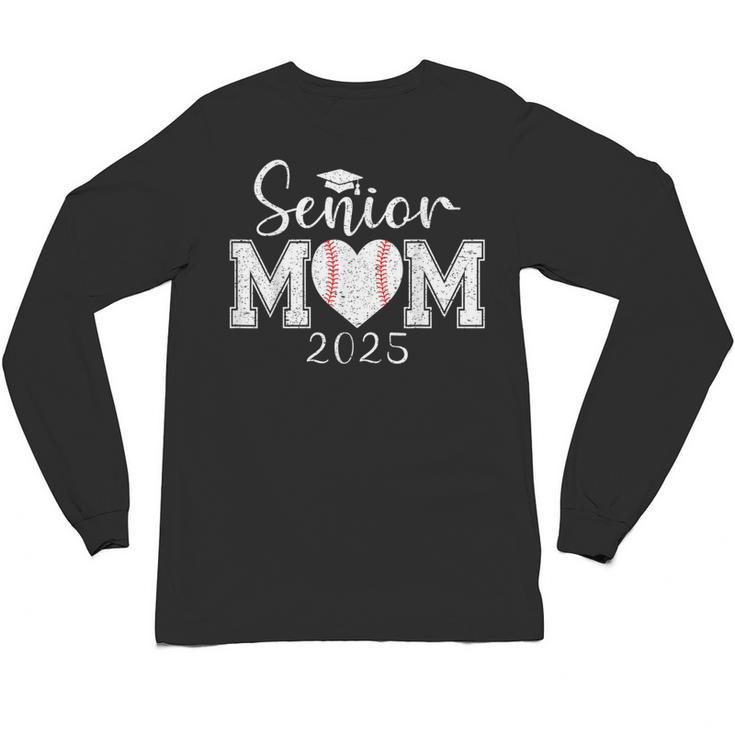Senior Mom Baseball 2025 Class Of 2025 Graduation Unisex Long Sleeve T-Shirt
