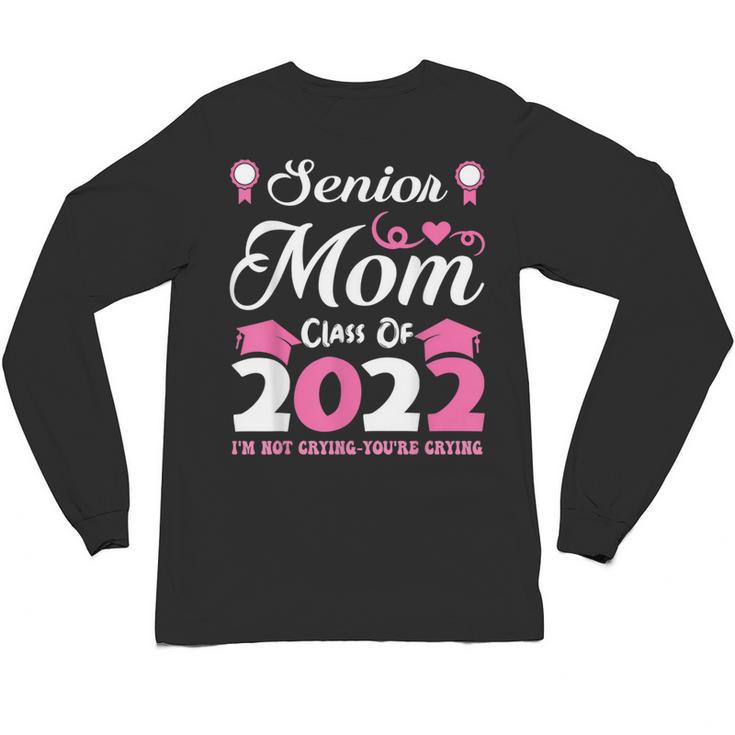 Senior Mom Of A Class Of 2022 Heart School Graduation Unisex Long Sleeve T-Shirt