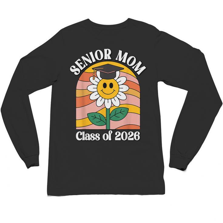 Senior Mom Class Of 2026 Daisy Flower Retro Graduation Unisex Long Sleeve T-Shirt