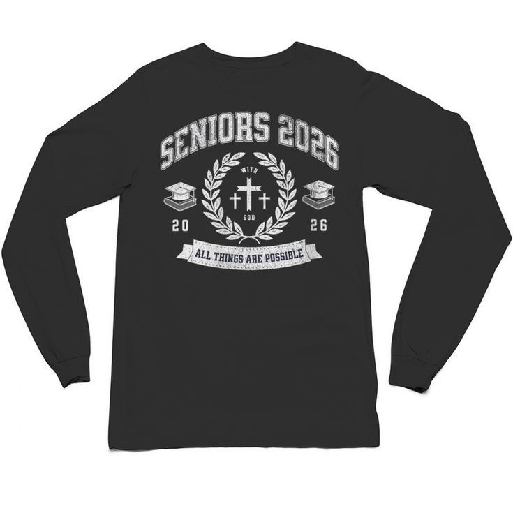 Seniors Class Of 2026 Christian Graduation Religious Grad Unisex Long Sleeve T-Shirt