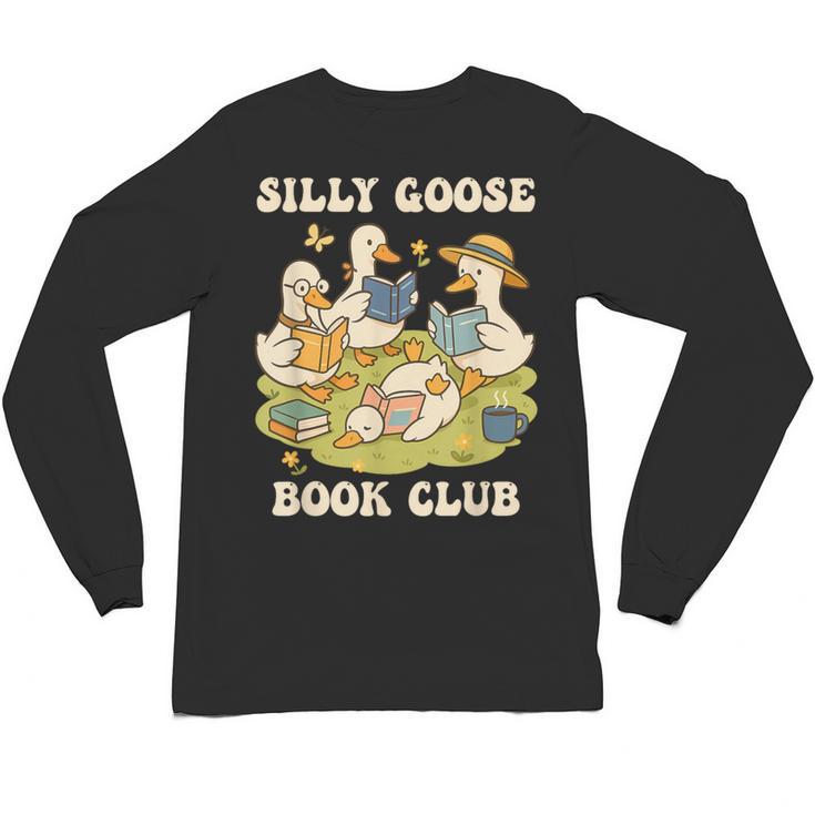 Silly-Goose Book Club Goose And Book Lovers Unisex Long Sleeve T-Shirt