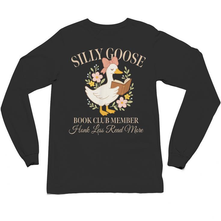 Silly Goose Book Club Member Reading Lover Unisex Long Sleeve T-Shirt