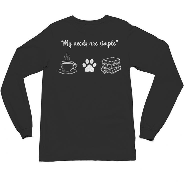 Simple Needs Coffee Paw & Books Reading Graphic Book Lovers Unisex Long Sleeve T-Shirt