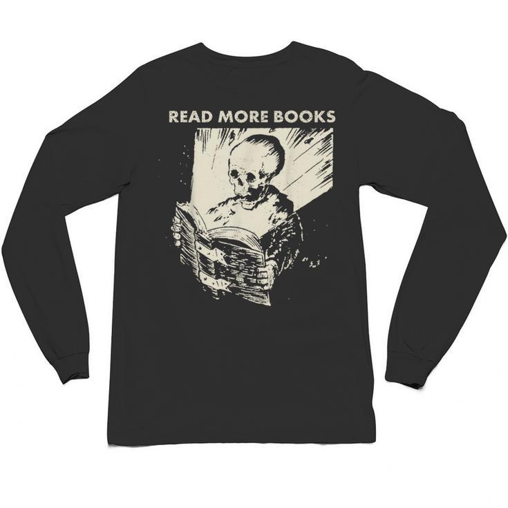 Skeleton Read More Books Unisex Long Sleeve T-Shirt