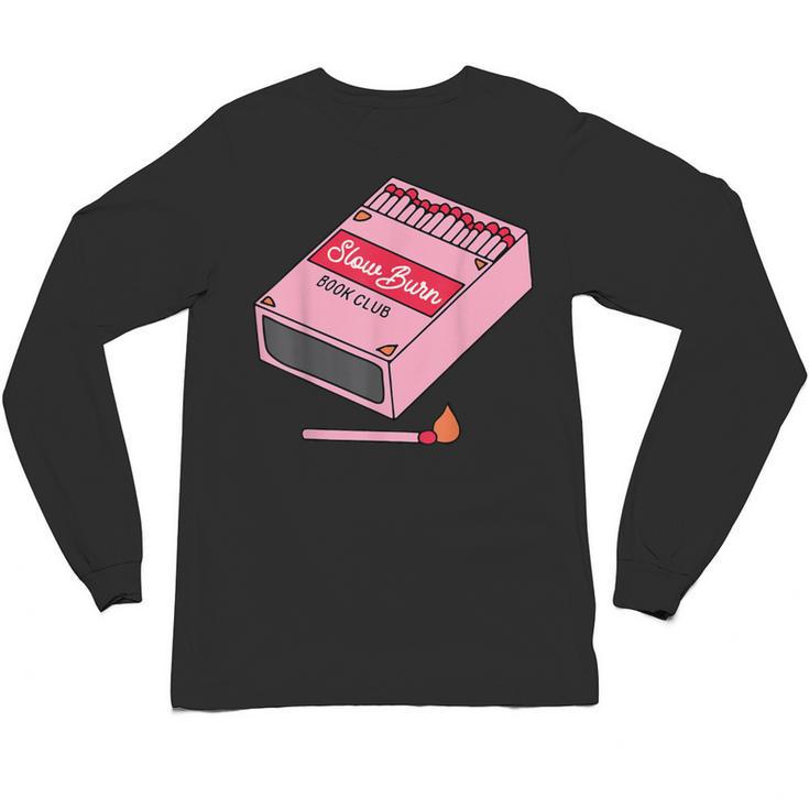 Slow Burn Book Club Unisex Long Sleeve T-Shirt
