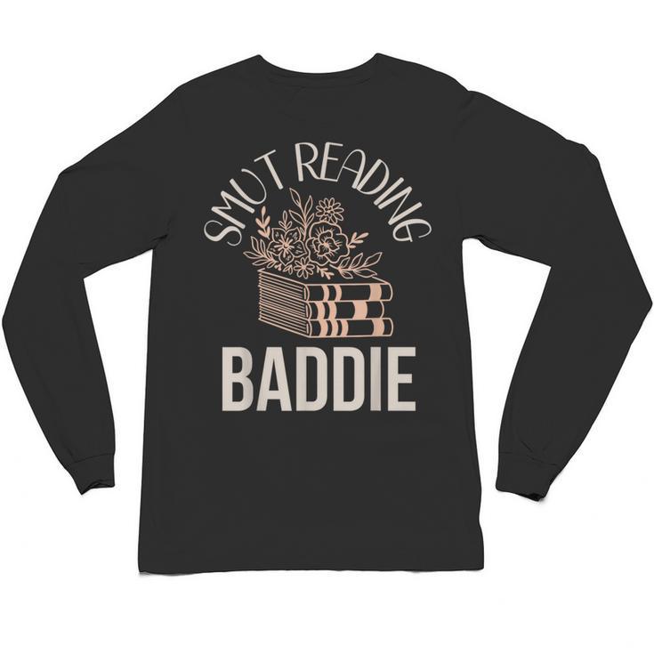 Smutty Book Merch Women Smut Reading Baddie Read Fairy Tales Unisex Long Sleeve T-Shirt