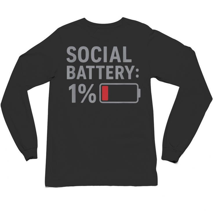 Social Battery 1 Percent Introvert Mood Minimalist Unisex Long Sleeve T-Shirt