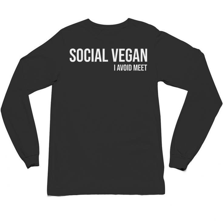Social Vegan i Avoid Meet Introvert Sarcasm Gift Unisex Long Sleeve T-Shirt