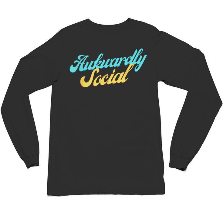 Socially Awkward Introvert Retro Anxious Awkwardly Social Unisex Long Sleeve T-Shirt