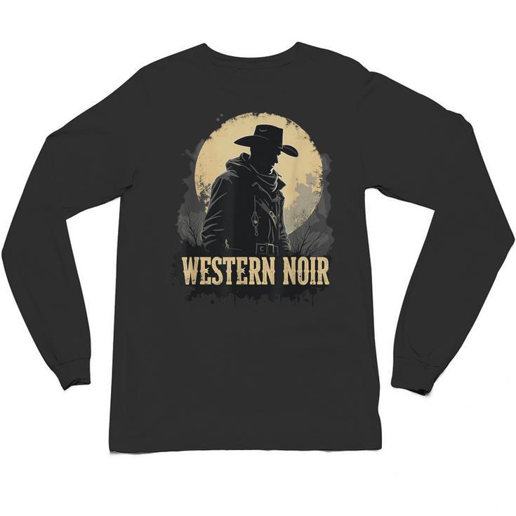 Spaghetti Western Cowboy Culture Classic Western Nostalgia Unisex Long Sleeve T-Shirt