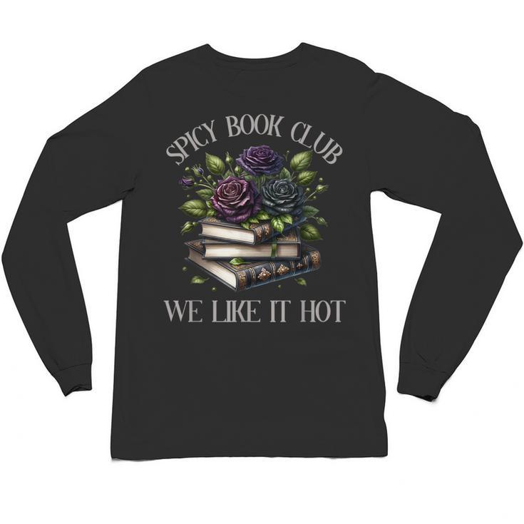 Spicy Book Club Dark Romance Lover Spicy Bookish Merch Goth Unisex Long Sleeve T-Shirt