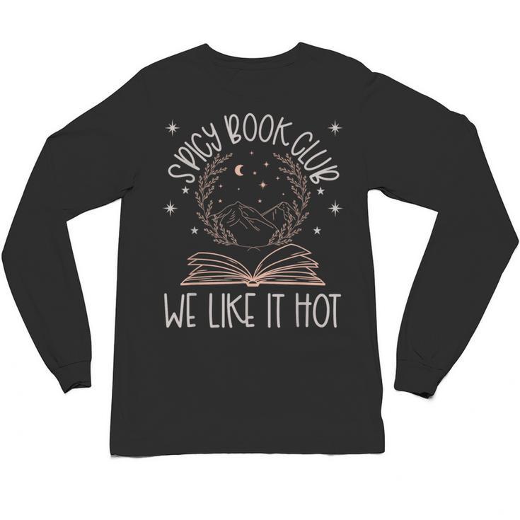 Spicy Book Club Dark Romance Lover Of Spicy Bookish Merch Unisex Long Sleeve T-Shirt