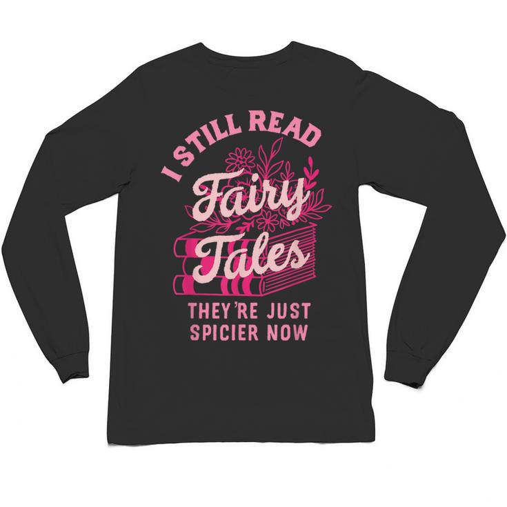 Spicy Book Lover For Women Who Love To Read Romance Fantasy Unisex Long Sleeve T-Shirt