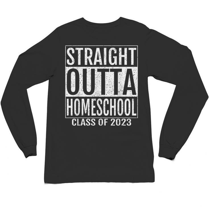 Straight Outta Homeschool Graduation Tee 2023 Unisex Long Sleeve T-Shirt
