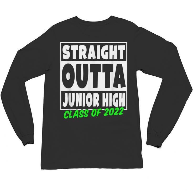 Straight Outta Junior High School Class Of 2022 Graduation Unisex Long Sleeve T-Shirt