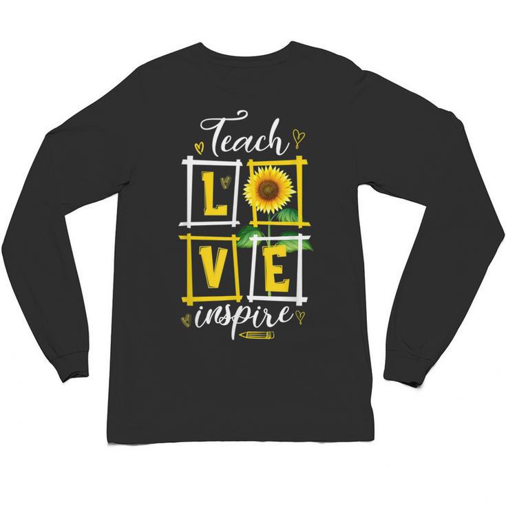 Sunflower Teach Love Inspire Cool Graduation Teacher School Unisex Long Sleeve T-Shirt