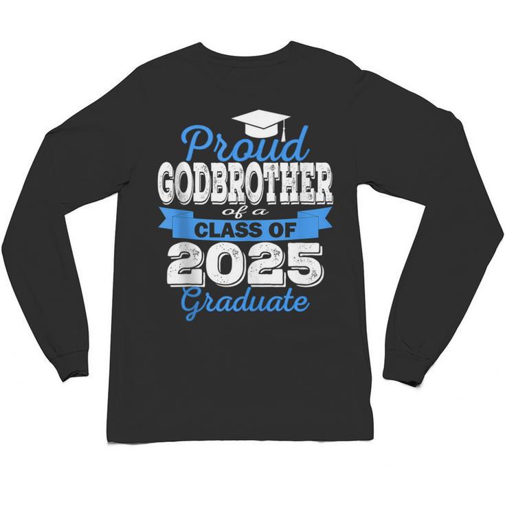 Super Proud Godbrother Of 2025 Graduate Graduation Family Unisex Long Sleeve T-Shirt