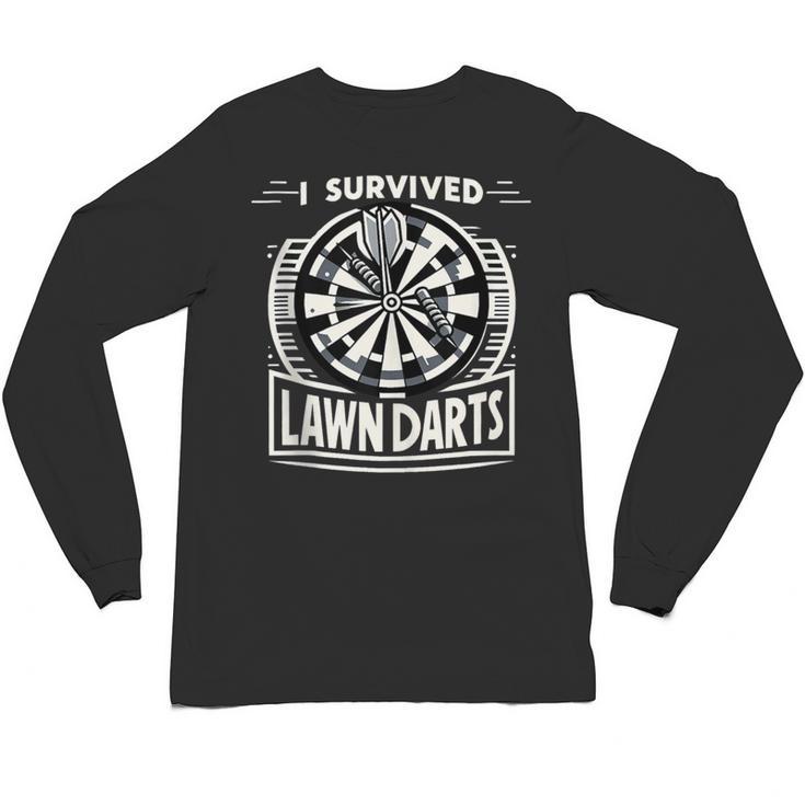 I Survived Lawn Darts Classic Yard Nostalgia Game Fun Unisex Long Sleeve T-Shirt