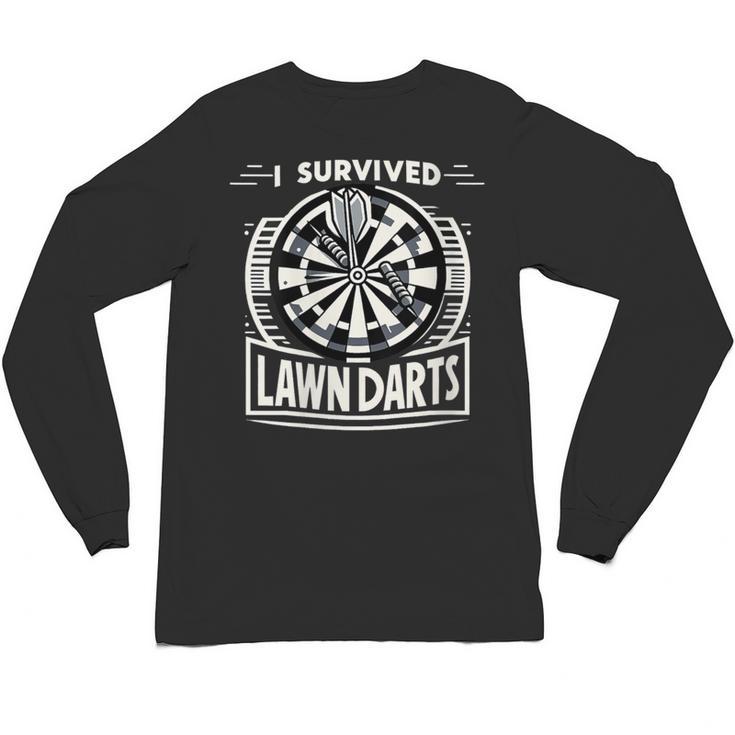 I Survived Lawn Darts Classic Yard Nostalgia Game Fun Unisex Long Sleeve T-Shirt
