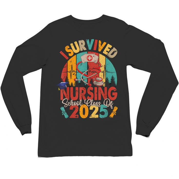 I Survived Nursing School Class Of 2025 Proud Graduation Unisex Long Sleeve T-Shirt