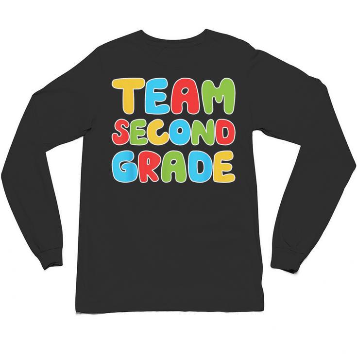 Team Second Grade Shirt 2nd Grade Back To School Graduation Unisex Long Sleeve T-Shirt