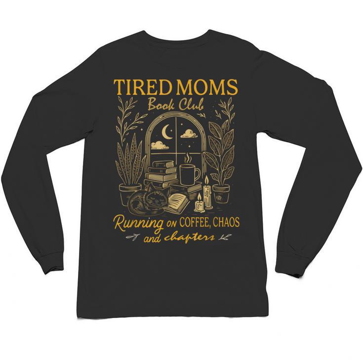 Tired Mom Club Bookish Things Booktrovert Book Lover Unisex Long Sleeve T-Shirt