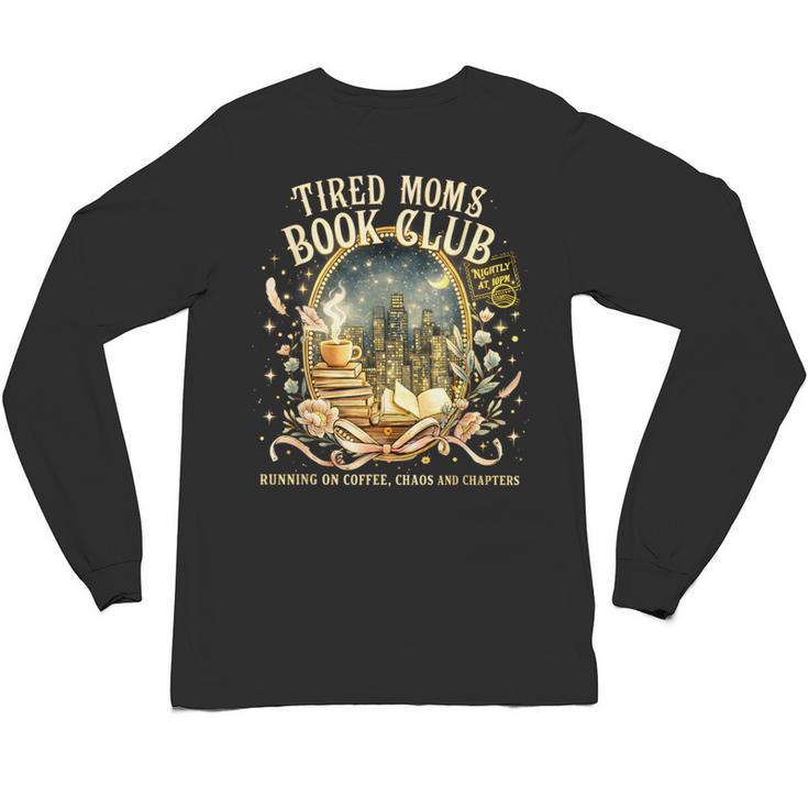 Tired Moms Book Club Cozy Night Coffee Reading Cat Unisex Long Sleeve T-Shirt