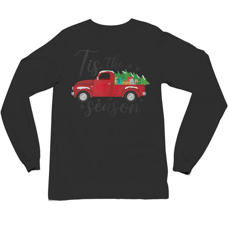 Tis The Season Holiday Nostalgia Red Truck Unisex Long Sleeve T-Shirt