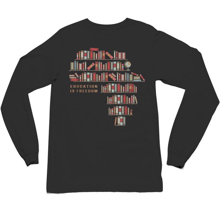History Book Education Is Freedom Unisex Long Sleeve T-Shirt