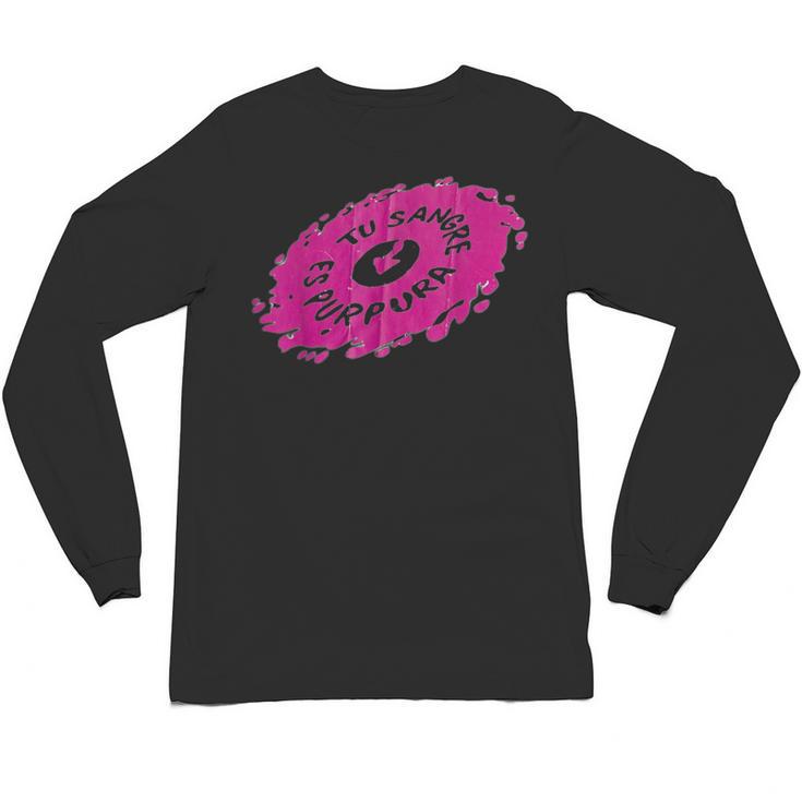 Tu Sangre Es Purpura Mexican Nostalgia Unisex Long Sleeve T-Shirt