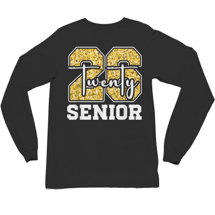 Twenty 2026 Class Of 26 Seniors Back To School Graduation Unisex Long Sleeve T-Shirt