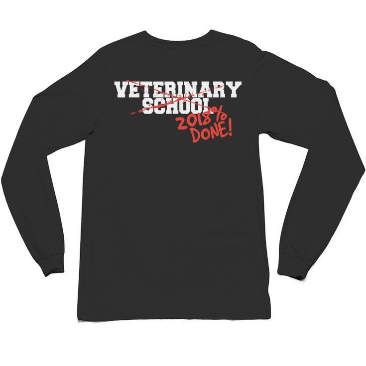 Veterinary School Graduation Class Of 2018 Unisex Long Sleeve T-Shirt