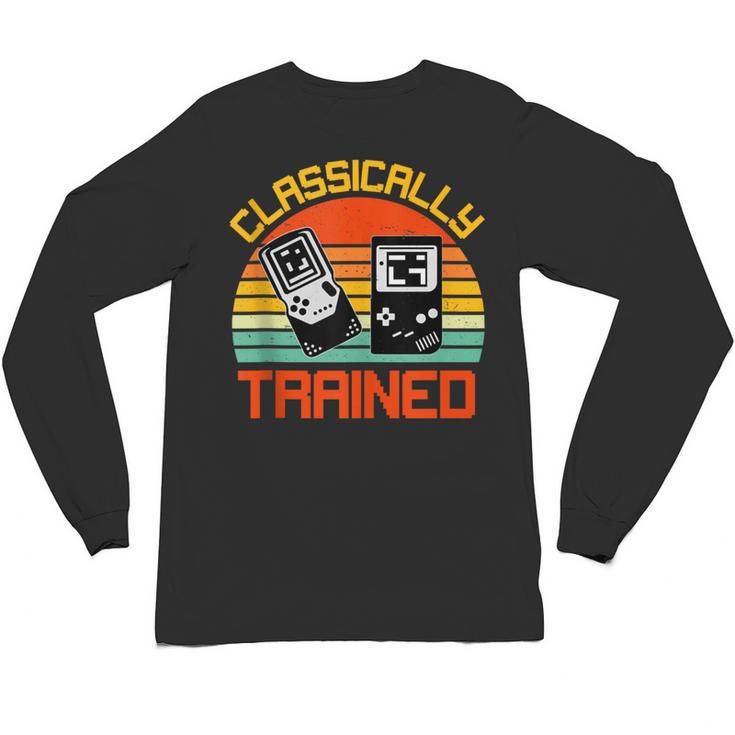 Vintage Retro Classically Trained Video Game 90s Nostalgia Unisex Long Sleeve T-Shirt
