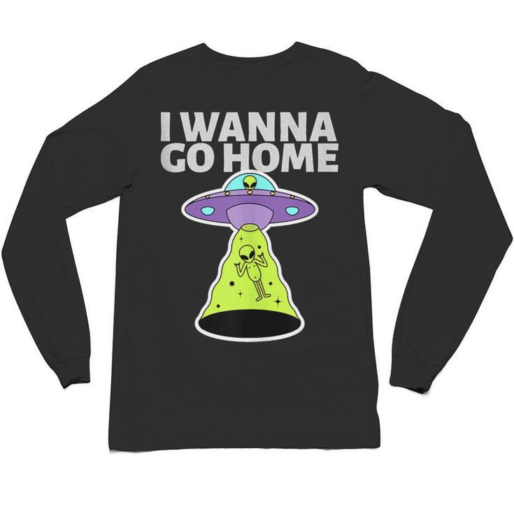 I Wanna Go Home Introvert UFO UAP Flying Saucer Trippy Alien Unisex Long Sleeve T-Shirt