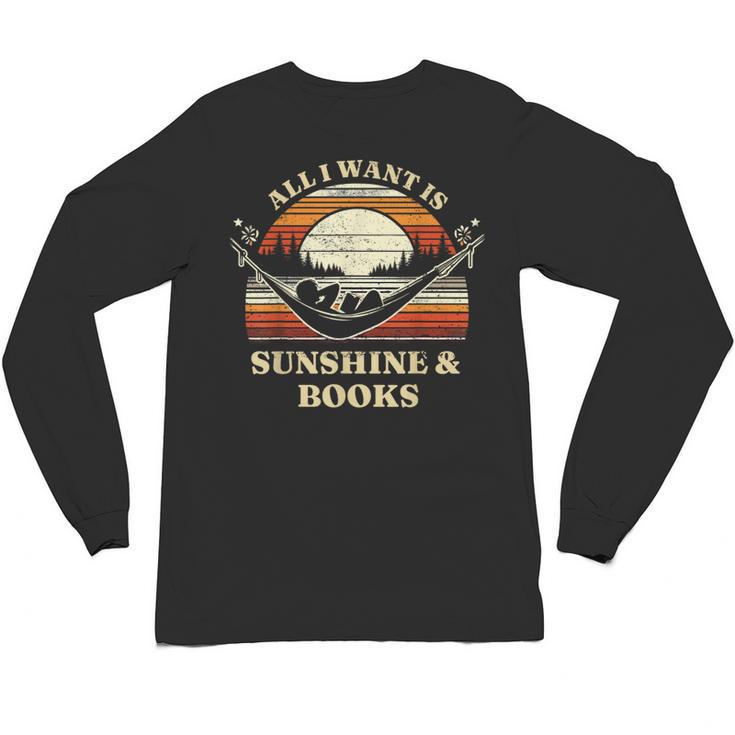 All I Want Is Sunshine & Books Summer Reading Unisex Long Sleeve T-Shirt