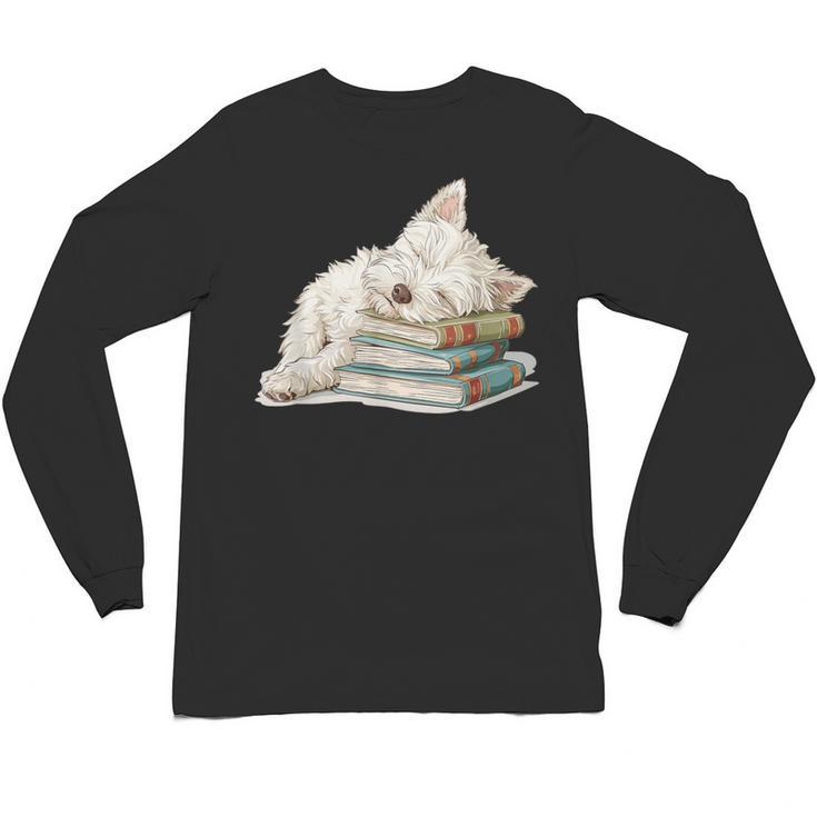 West Highland Terrier Books Dog Breed Westie For Men Women Girls Kids Unisex Long Sleeve T-Shirt