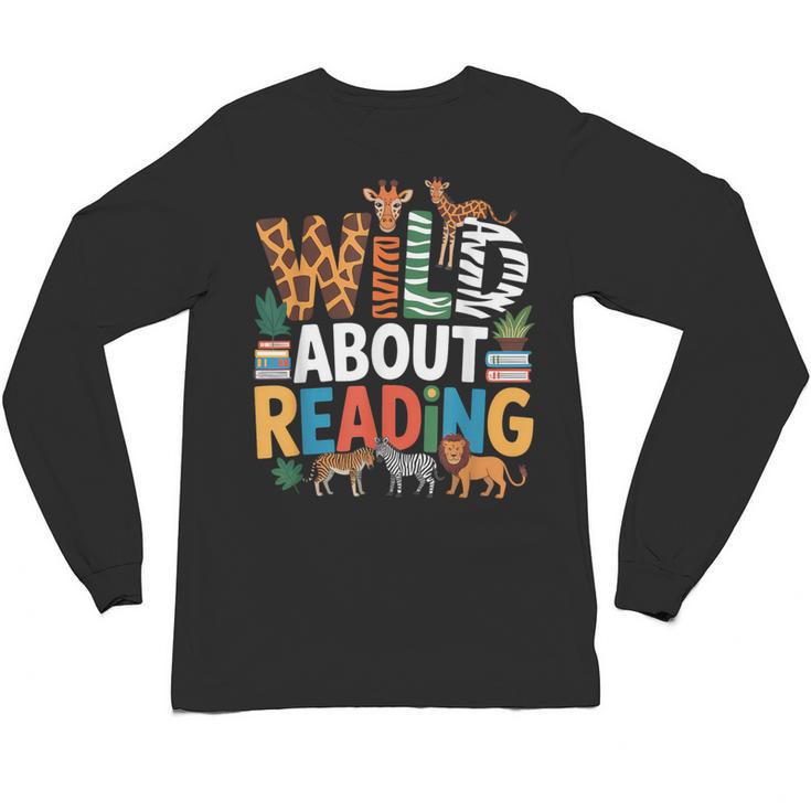 Wild About Reading Zoo Animals Books Reader Lover Unisex Long Sleeve T-Shirt