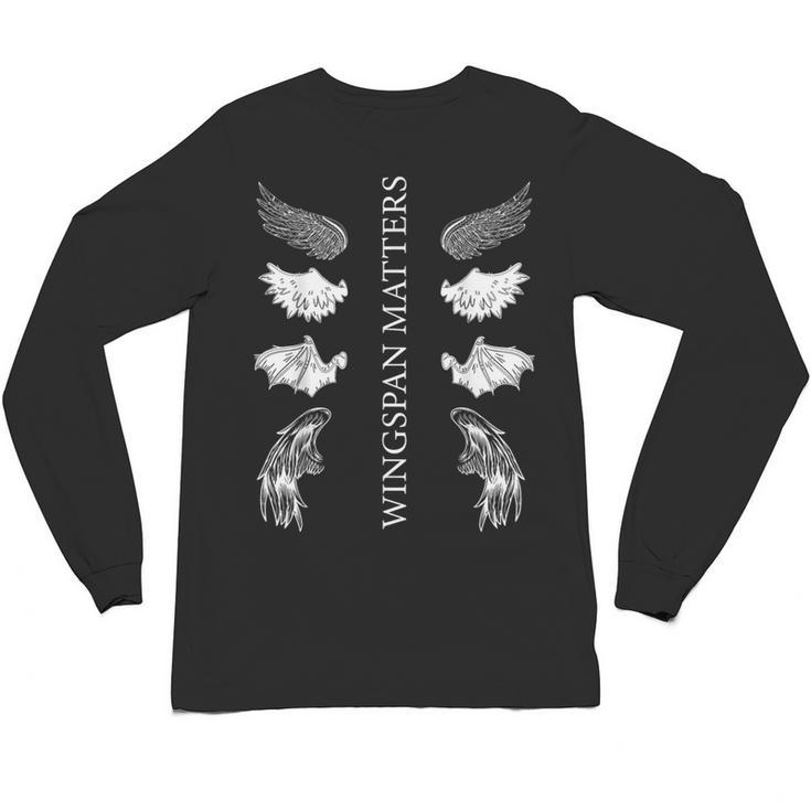 Wingspan Matters For Book Lover Unisex Long Sleeve T-Shirt