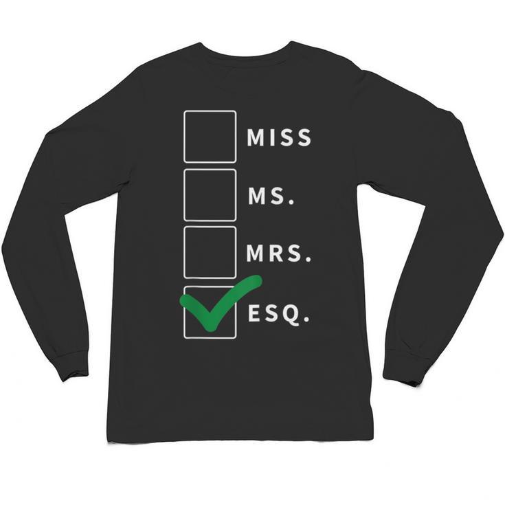 Woman Law School Lawyer Graduation Attorney Unisex Long Sleeve T-Shirt