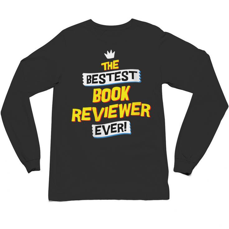Women's Best Book Reviewer Critic Job Occupation Unisex Long Sleeve T-Shirt