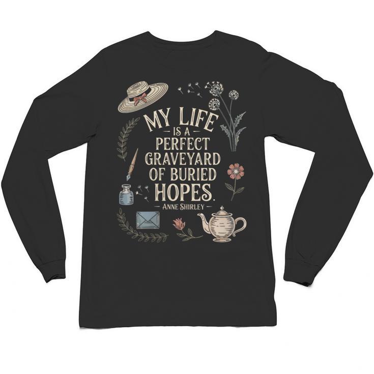 Women's Dramatic Book Lover Quote Unisex Long Sleeve T-Shirt