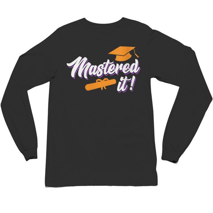 Women's Master Graduation 2026 Mastered It Master's Degree Unisex Long Sleeve T-Shirt