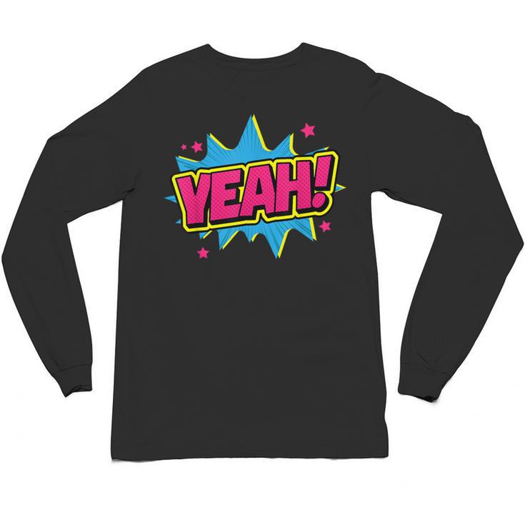 Yeah Comic Comic Book Graphic Unisex Long Sleeve T-Shirt
