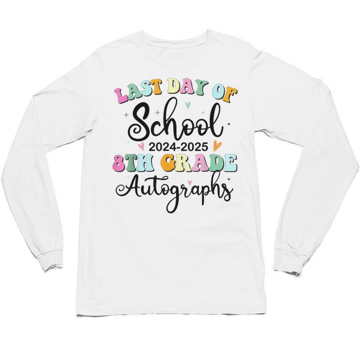 2026 Last Day Of School Autograph 8th Grade Graduation Party Unisex Long Sleeve T-Shirt