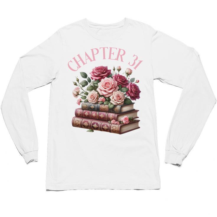 31st Birthday Chapter 31 Birthday Shirt Women Book Lover Unisex Long Sleeve T-Shirt