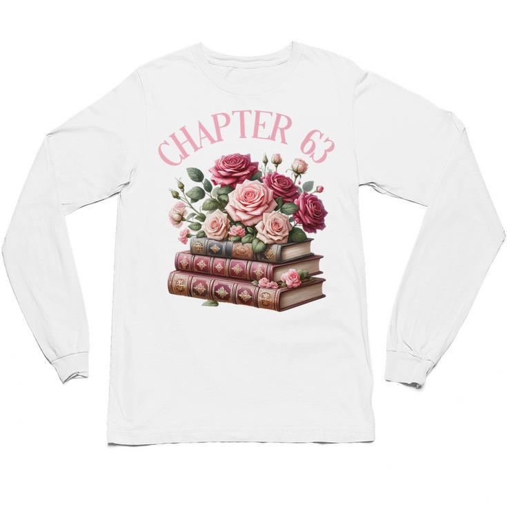 63rd Birthday Chapter 63 Birthday Shirt Women Book Lover Premium Unisex Long Sleeve T-Shirt